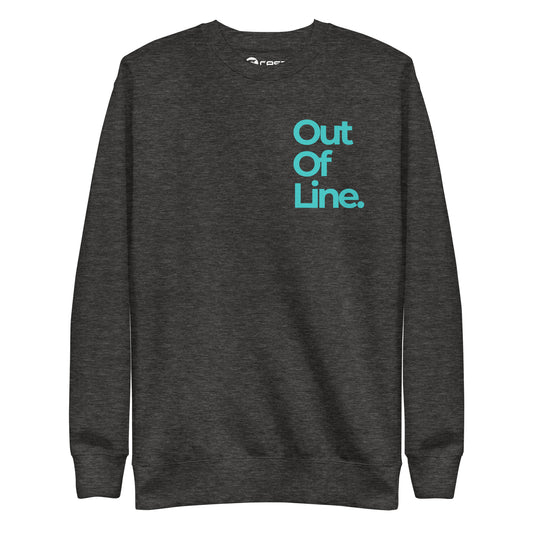 Out Of Line Premium Sweatshirt