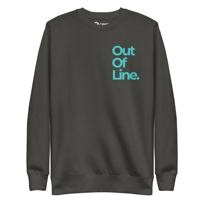 Out Of Line Premium Sweatshirt